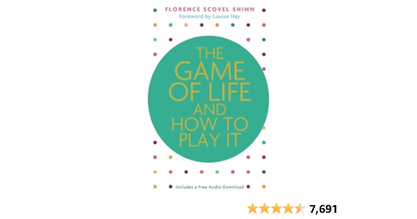 The Game of Life and How to Play it