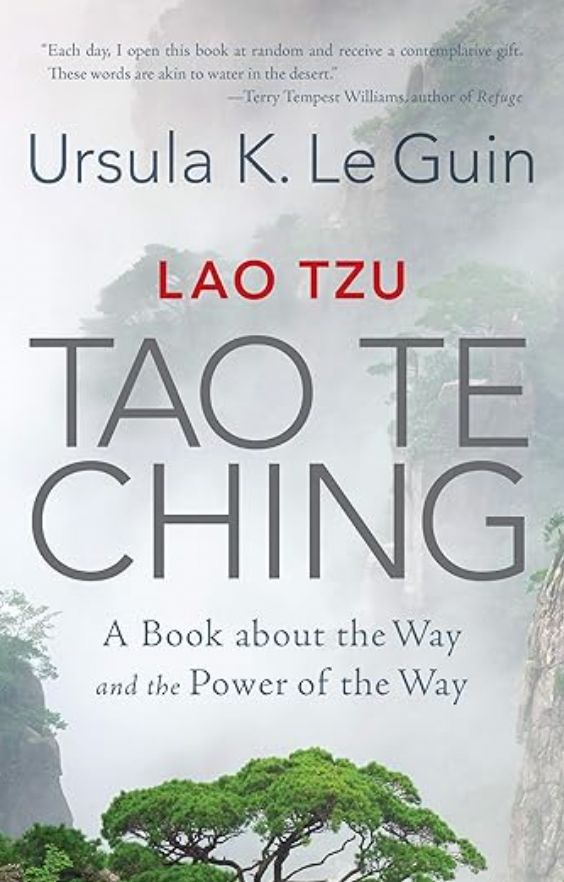 Tao Te Ching - Ursula K. Le Guin