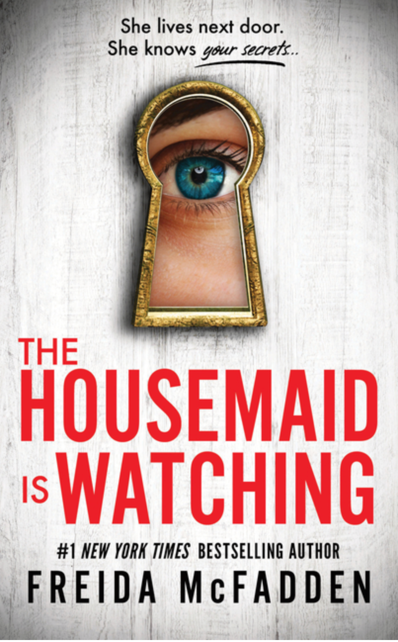 The Housemaid is Watching