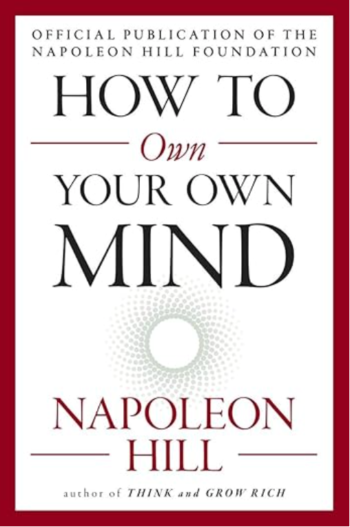 How To Own Your Own Mind
