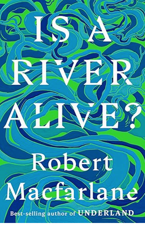 Is A River Alive