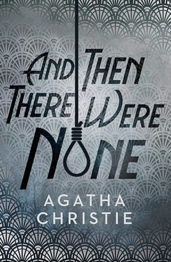 And Then There Were None