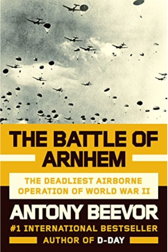 The Battle Of Arnhem