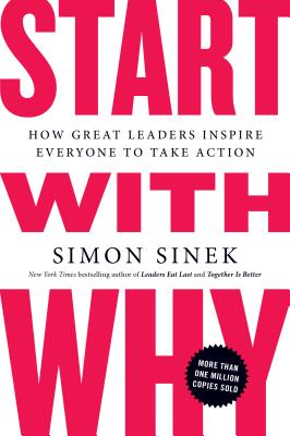 Start with Why (hardcover)