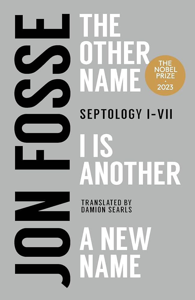 Jon Fosse: The Septology I-VII