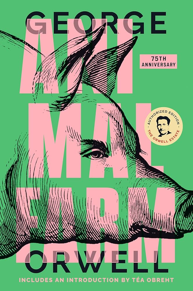 Animal Farm (75th Anniversary Edition)