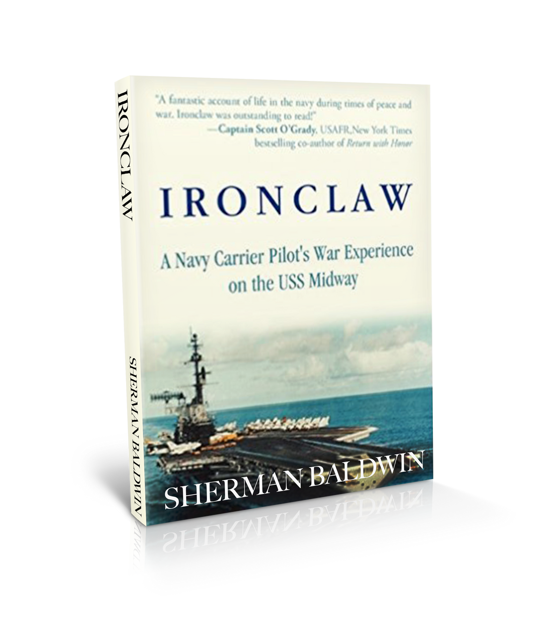 Ironclaw: A Navy Carrier Pilot&