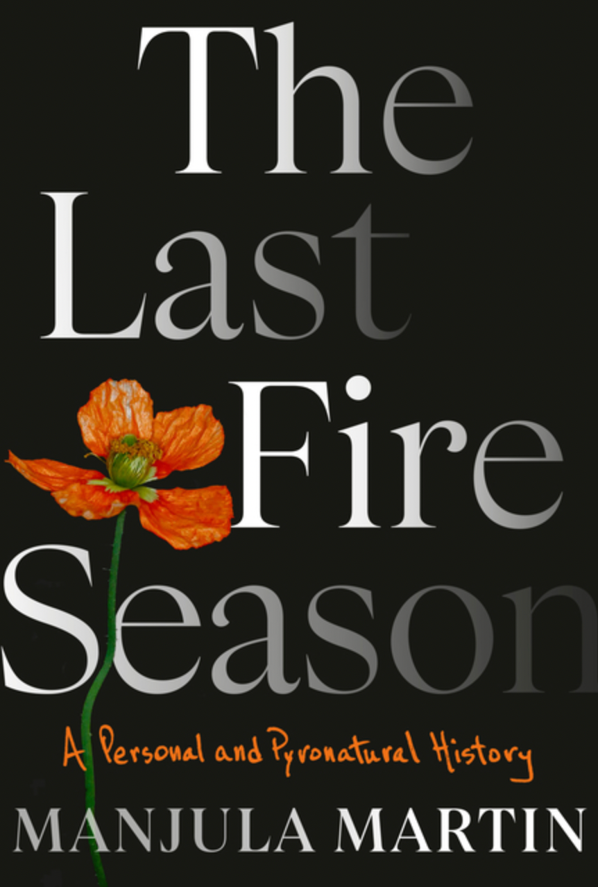 The Last Fire Season