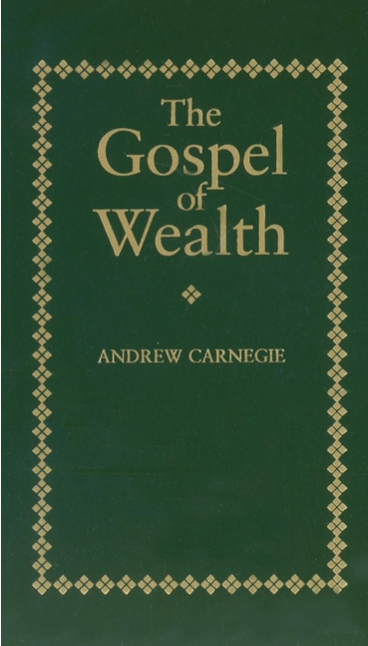 The Gospel of Wealth