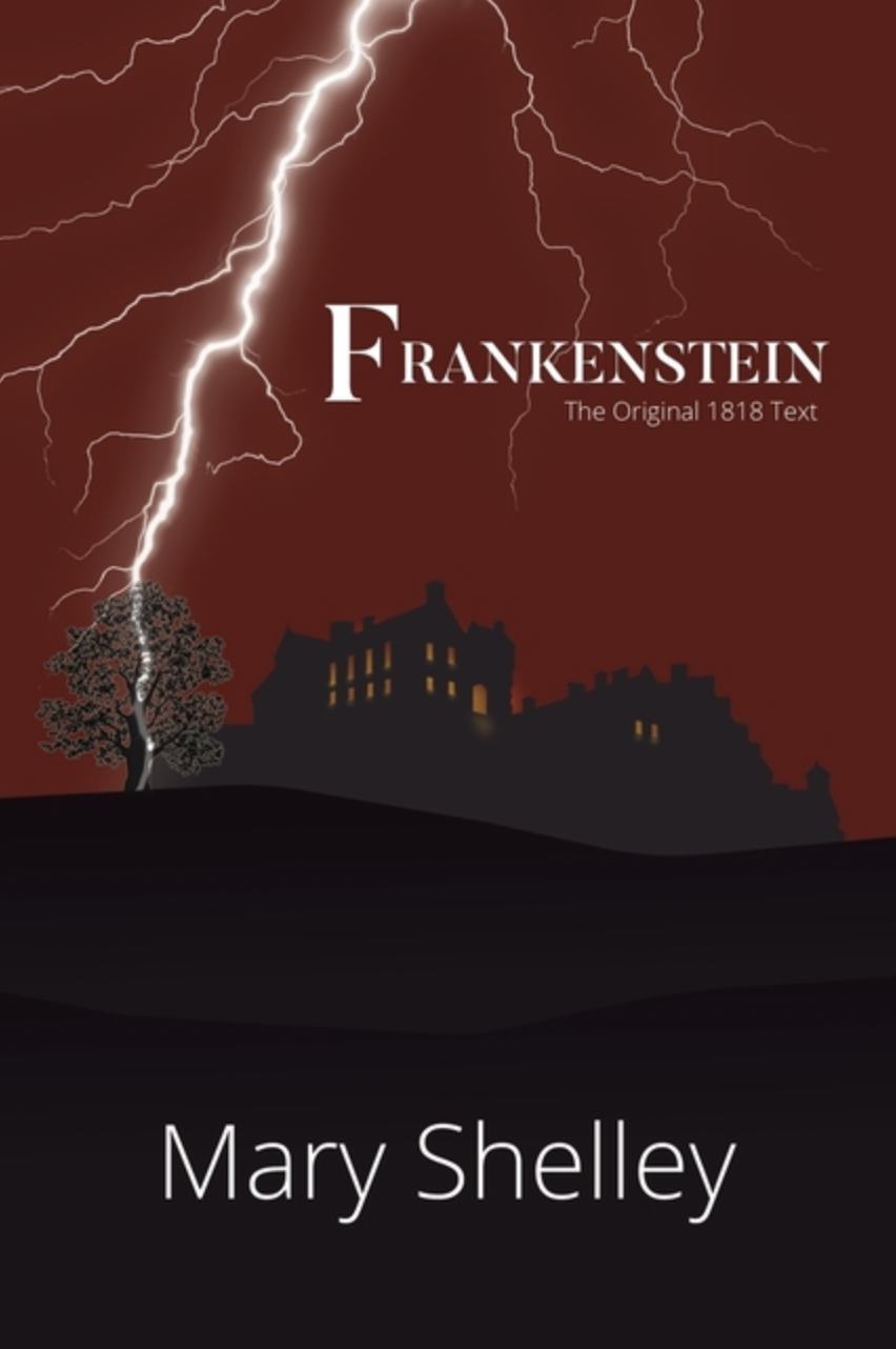 Frankenstein The Original 1818