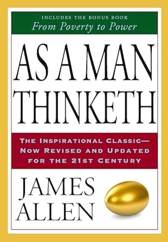 As A Man Thinketh