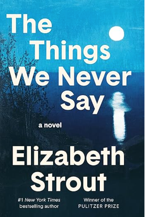 The Things We Never Say