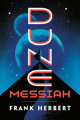 Dune Messiah: Dune Series 