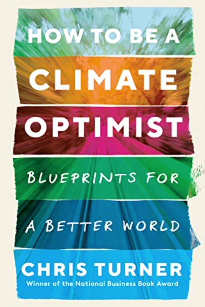 How To Be A Climate Optimist
