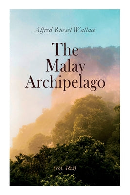 The Malay Archipelago