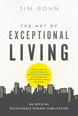 The Art of Exceptional Living