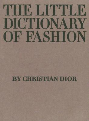 The Little Dictionary of Fashion